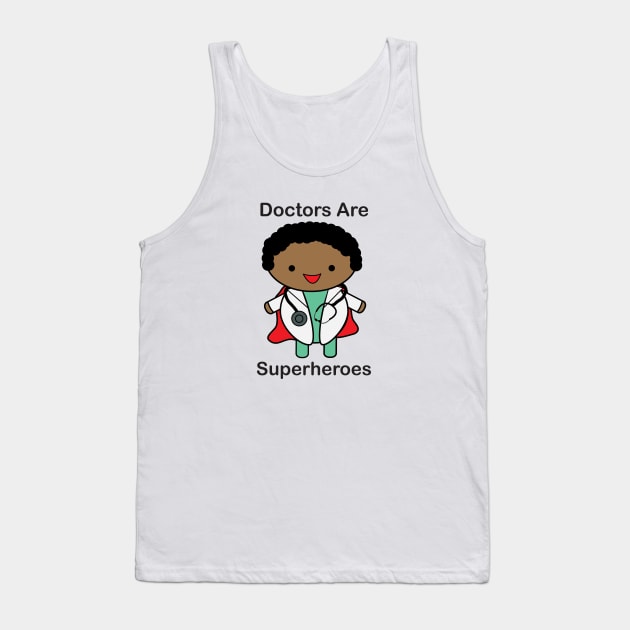 Doctors Are Super Heroes Black Male Tank Top by Beautiful Cuteness